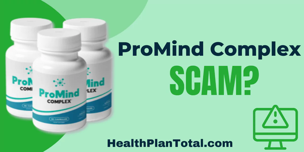 ProMind Complex Scam